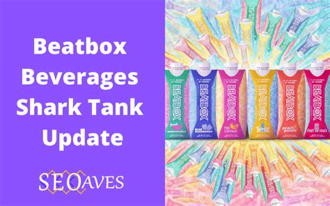BeatBox Beverages Shark Tank Update 2023 | SEOAves