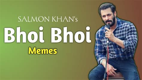 Salmon Bhoi memes you should watch - YouTube