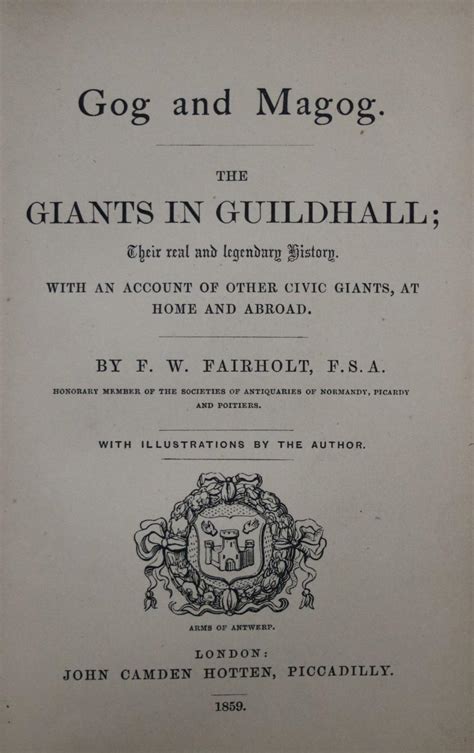 Gog and Magog: The Giants in Guildhall; Their Real and Legendary ...