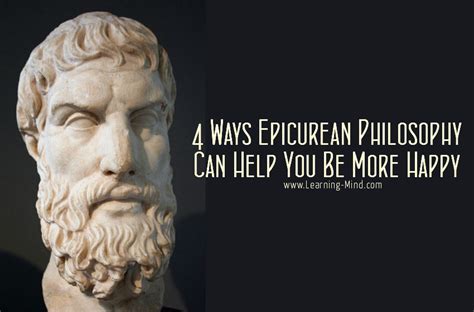 4 Ways Epicurean Philosophy Can Help You Be More Happy - Learning Mind