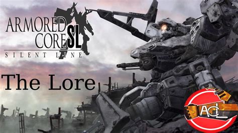 Armored Core Lore: The Story of Silent Line - YouTube