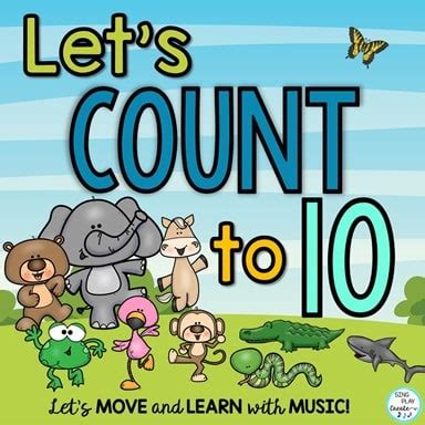 Count to 10 Song: “Let’s Count to 10” Number, Counting Activities ...