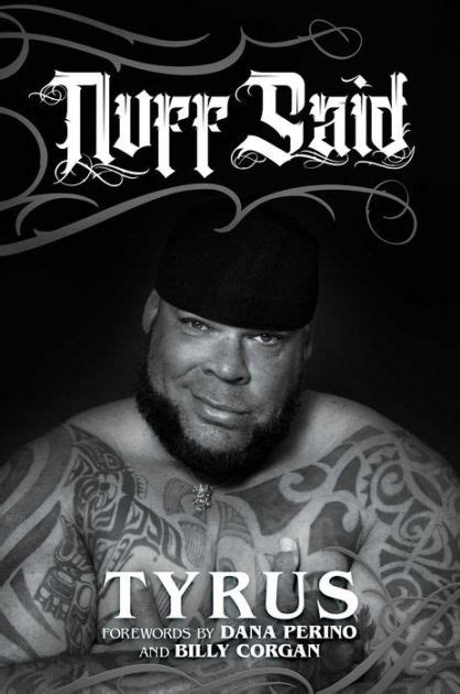 Nuff Said by Tyrus, Hardcover | Barnes & Noble®