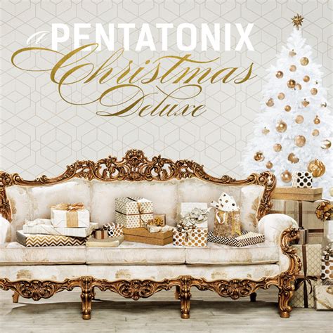 A Pentatonix Christmas Deluxe - Album oleh Pentatonix | Spotify