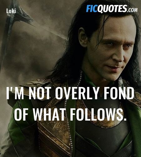 Loki Quotes - The Avengers