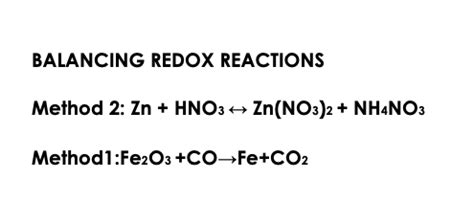 Solved BALANCING REDOX REACTIONS Method 2: Zn + HNO3 + | Chegg.com