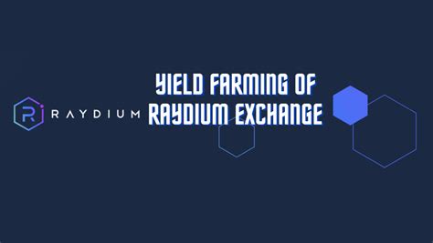 Yield Farming of Raydium Exchange