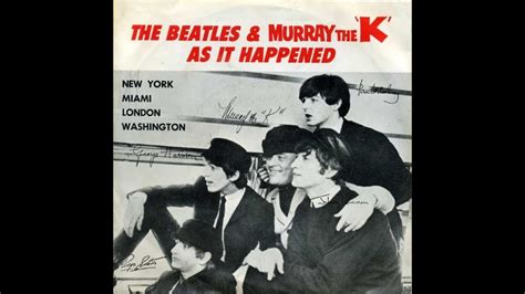 The Beatles & Murray The "K" As It Happened - YouTube