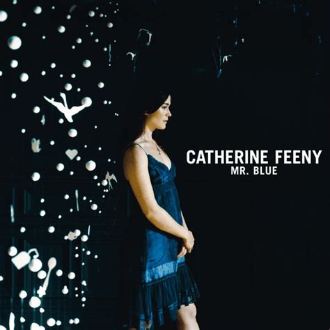 Mr Blue by Catherine Feeny (Single, Folk Pop): Reviews, Ratings, Credits, Song list - Rate Your ...