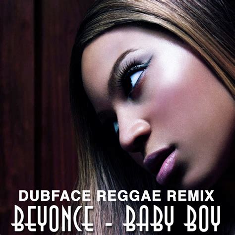 Beyonce feat. Sean Paul - Baby Boy (DubFace Reggae Remix) | DubFace