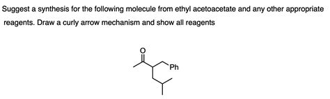 Solved Suggest a synthesis for the following molecule from | Chegg.com