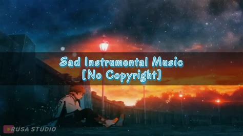 Sad Instrumental Music | Sad backsound music [No Copyright Music] - YouTube