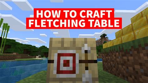 How to Craft a Fletching Table in Minecraft - YouTube