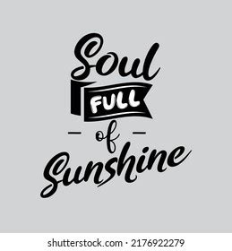 Soul Full Sunshine Quotes Stock Vector (Royalty Free) 2176922279 ...