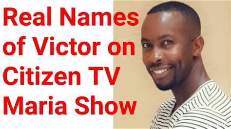 REAL NAMES OF VICTOR AND UNSEEN PHOTOS ON CITIZEN TV MARIA SHOW - YouTube