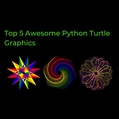 Top 5 Awesome Python Turtle Graphics – allinpython.com