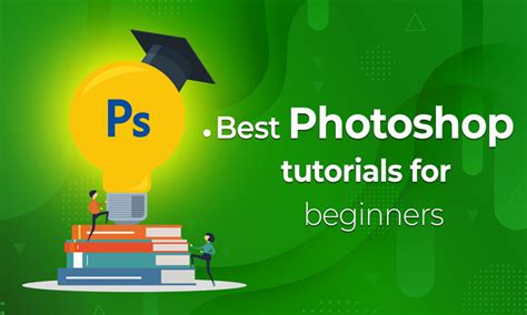 Best Photoshop tutorials for beginners Everything you need to know