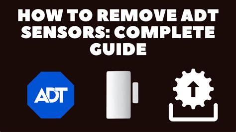 How to Remove ADT Sensors: Complete Guide - Robot Powered Home