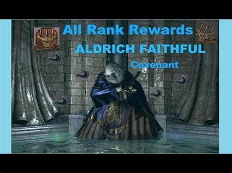 DARK SOULS 3: All Rank Rewards ALDRICH FAITHFUL Covenant - YouTube