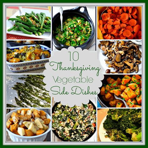 10 Vegetable Side Dishes for Thanksgiving- Upstate Ramblings