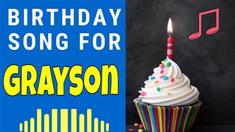 Happy Birthday Grayson Song | Birthday Song for Grayson | Happy ...