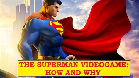 The Future Machine: EDITORIAL: THE SUPERMAN VIDEO GAME: HOW AND WHY