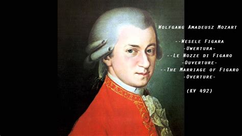 Mozart - The Marriage of Figaro (Wesele Figara) - Overture | Mozart ...