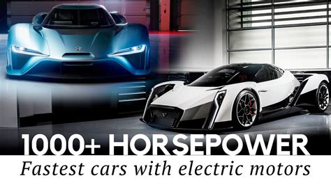 1000-horsepower Hypercars and Fastest Vehicles with Electric Powertrains - YouTube