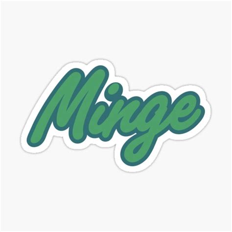 "MINGE" Sticker for Sale by MonkeySame | Redbubble