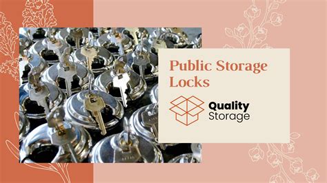 Public Storage Locks | Quality Storage