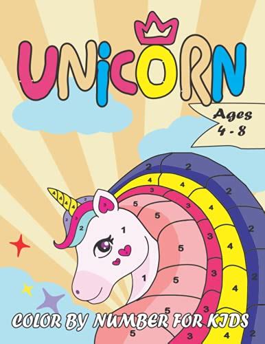 Unicorn Color by Number for Kids ages 4-8: Funny Unicorn Paint by ...