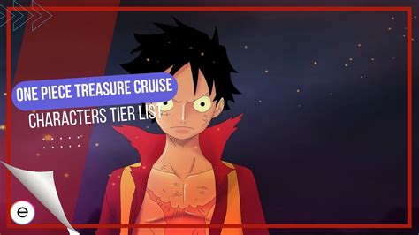 One Piece Treasure Cruise Tier List [All Ranked] - eXputer.com