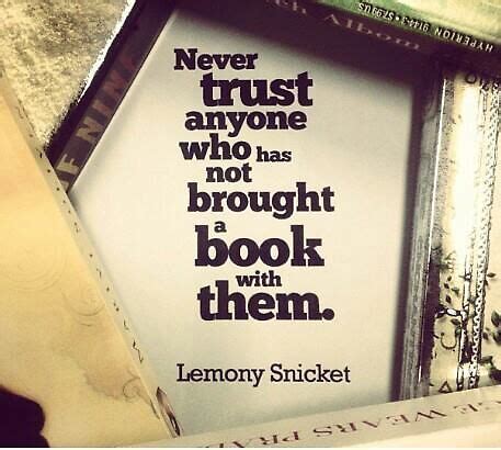 "Book Quote - Lemony Snicket" by niugnep27 | Redbubble