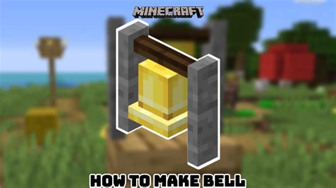 How To Make Bell In Minecraft » T-Developers