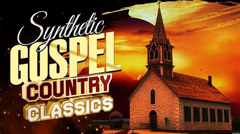 The Very Best of Christian Country Gospel Songs Of All Time Playlist ...