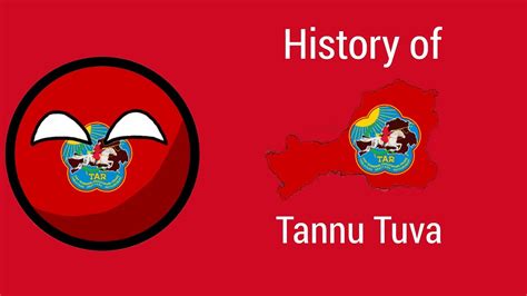 History of Tannu Tuva 1755 - 2022 (Tannu Tuva Ball) - YouTube