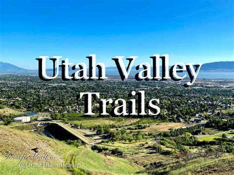 Utah Valley Trails - Utah Hiking Beauty