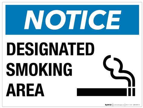 Notice Designated Smoking Area Wall Sign