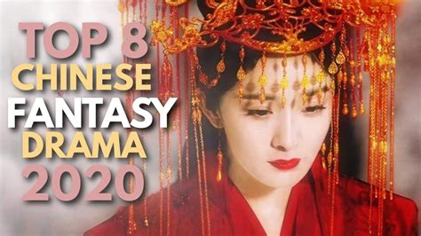 Top 8 Chinese Fantasy Dramas Must Watch - YouTube