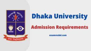 Dhaka University Admission Requirements 2024 - ExamResBD