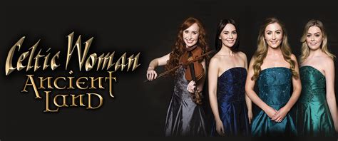 Celtic Woman: Ancient Land Tour | Wagner Noël