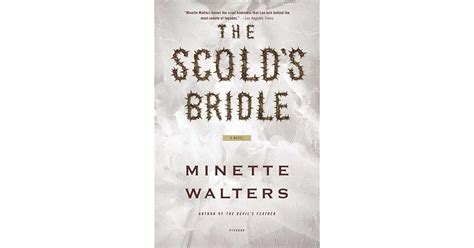 The Scold's Bridle by Minette Walters