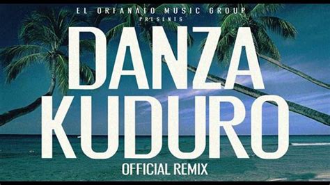 Danza Kuduro (Official Extended Remix) Don Omar ft. Lucenzo, Daddy Yanke... | Musique, El orfanato