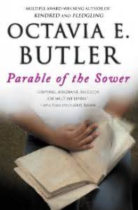 Parable of the Sower by Octavia Butler – Feliza Casano