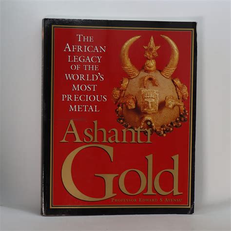 Ashanti Gold. - Frost Books and Artifacts Limited