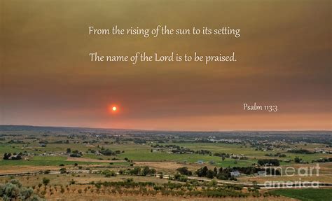 Psalm 113 Verse 3 Photograph by Robert Bales - Pixels