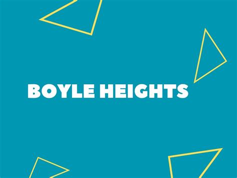 Boyle Heights - Complete Neighborhood Guide