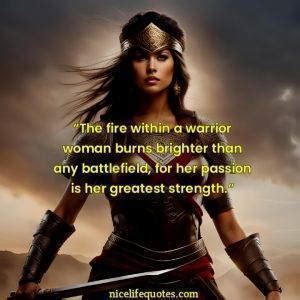 “A warrior woman thrives in adversity, turning every challenge into an ...