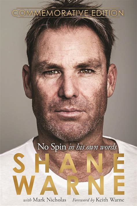 No Spin: The autobiography of Shane Warne - Warne, Shane, Nicholas ...