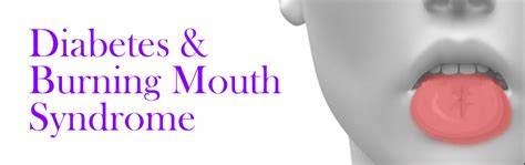 Burning Mouth Syndrome and Diabetes